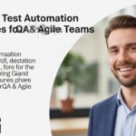 Smiling professional man beside text on test automation strategies for QA teams